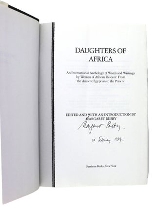 Daughters of Africa: An International Anthology of Words and Writings by Women of African Descent from the Ancient Egyptian to the Present [Signed by Busby]