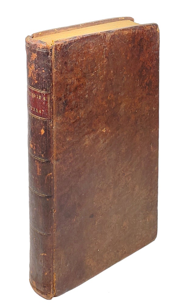 Item #4823 Letters on the Revolution of France, and on the New Constitution Established by The National Assembly: Occasioned by the Publications of the Right Hon. Edmund Burke, M.P. and Alexander de Calonne. Thomas Christie, John Sinclair, appendix.
