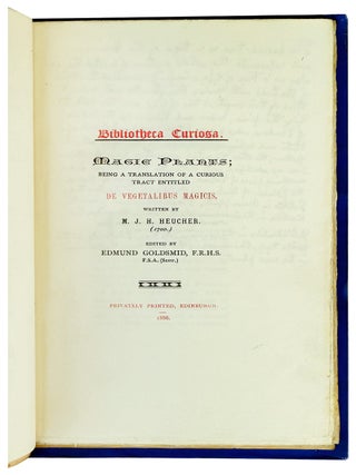 Magic Plants; Being a translation of a curious tract entitled De Vegetalibus Magicis