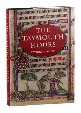 Item #48370 The Taymouth Hours: Stories and the Construction of the Self in Late Medieval...