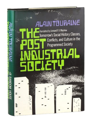 Item #48379 The Post-Industrial Society: Tomorrow's Social History: Classes, Conflicts and...