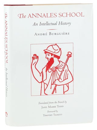 Item #48451 The Annales School: An Intellectual History. Andre Burguiere, Jane Marie Todd,...