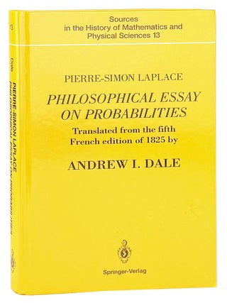 Item #48452 Philosophical Essay on Probabilities: Translated from the fifth French edition of...