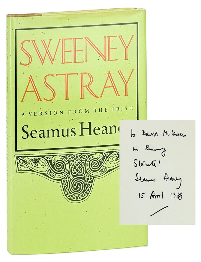 Item #48555 Sweeney Astray: A Version from the Irish by Seamus Heaney [Signed]. Seamus Heaney.