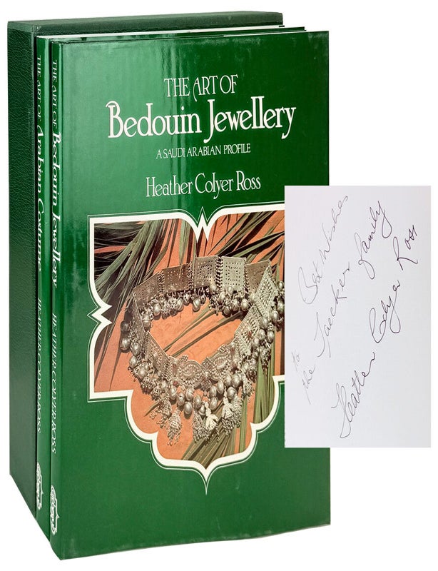 Item #48593 The Art of Arabian Costume and Bedouin Jewellery: A Saudi Arabian Profile [Two Volume Set] [Inscribed and Signed]. Heather Colyer Ross.