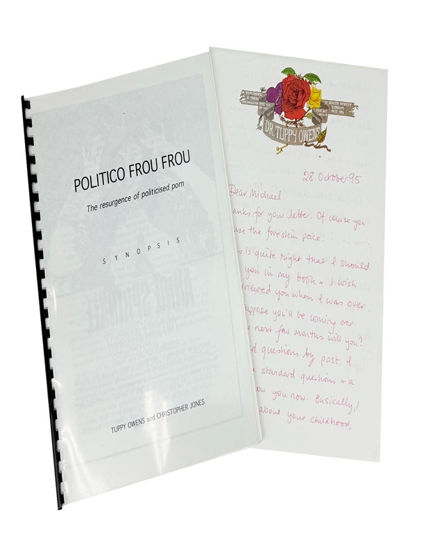 Item #48648 Politico Frou Frou: The Resurgence of Politicised Porn. Synopsis [Autograph Letter Signed by Owens Laid in]. Tuppy Owens, Christopher Jones.