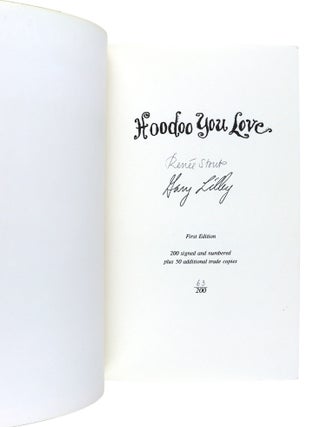 Hoodoo You Love: Prose, Poetry, and Art from the Black Rooster Workshop [Limited Edition, Signed by Both Authors]