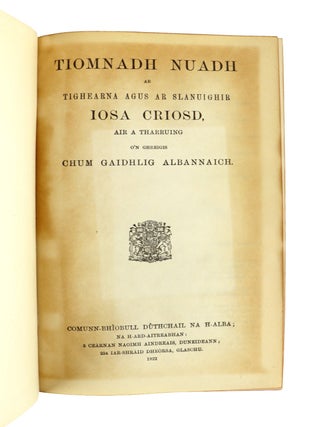 Tiomnadh Nuadh ar Tighearna agus ar Slanuighir Iosa Criosd, air a Tharruing o'n Ghreigis chum Gaidhlig Albannaich
