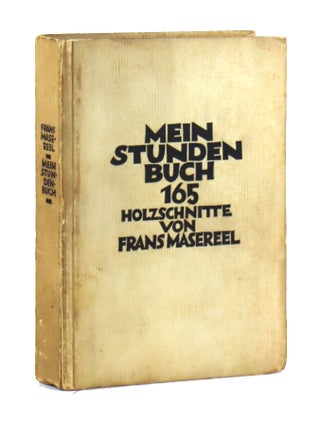 Item #48721 Mein Stundenbuch: 165 Holzschnitte. Frans Masereel, Thomas Mann, intro