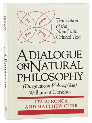 A Dialogue on Natural Philosophy (Dragmaticon Philosophiae