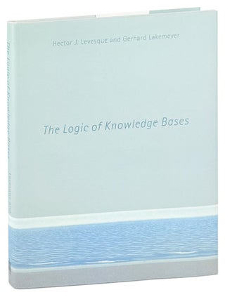 Item #48751 The Logic of Knowledge Bases. Hector J. Levesque, Gerhard Lakemeyer