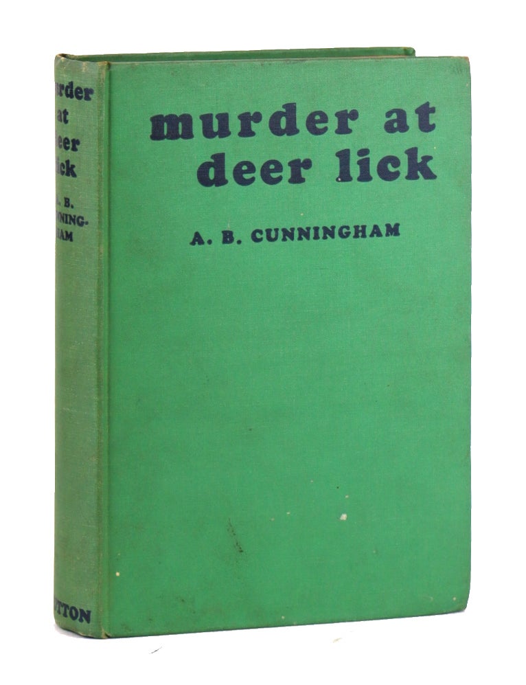 Item #48845 Murder at Deer Lick. A B. Cunningham.