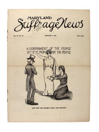 Item #48847 Maryland Suffrage News [Broken run of Seventeen issues]. Women's Suffrage, Just...