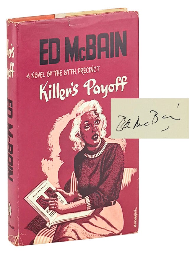 Item #48922 Killer's Payoff: A Novel of the 87th Precinct [Signed]. Ed McBain, pseud. Evan Hunter.
