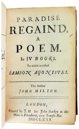 Paradise Regain'd. A Poem. In IV Books. To which is added Samson Agonistes