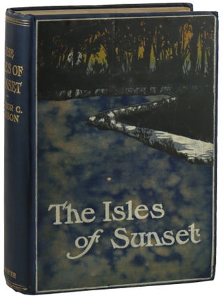 Item #48968 The Isles of Sunset. Arthur Christopher Benson