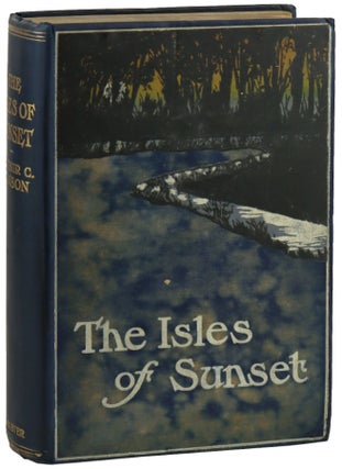 Item #48968 The Isles of Sunset. Arthur Christopher Benson