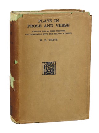 Plays in Prose and Verse Written for an Irish Theatre