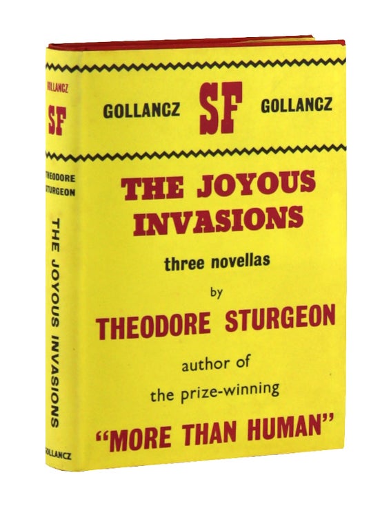 Item #49008 The Joyous Invasions: Three Novellas. Theodore Sturgeon.