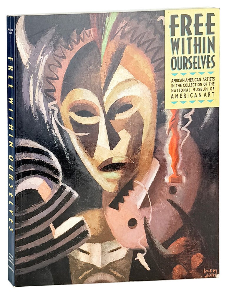 Item #49038 Free Within Ourselves: African-American Artists in the Collection of the National Museum of American Art [Signed by Lois Mailou Jones]. Lois Mailou Jones, Regenia A. Perry, Kinshasha Holman Conwill, intro.