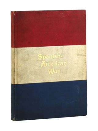 A Brief History of the Spanish-American War