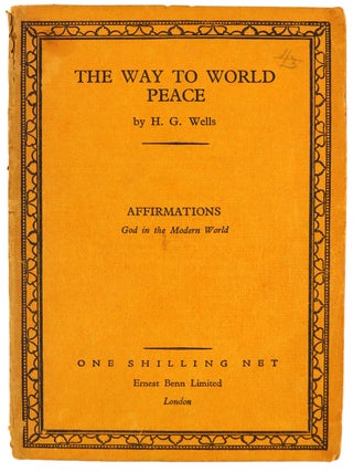 Item #49132 The Way to World Peace. H. G. Wells