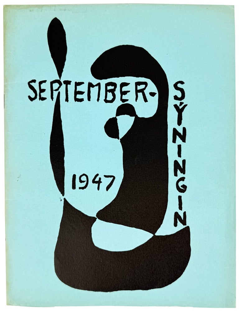 Item #49144 September: Syningin 1947. Icelandic Art, Christian Zervos, Kjartan Gudjonsson, Nina Tryggvadottir, Valtyr Petursson Kristjan Davidsson, Tove Olafsson, essays, featured artists.