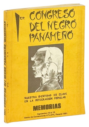 Item #49157 1er Congreso del Negro Panameno: Nuestra Identidad es Clave en la Integracion...