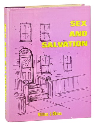 Item #49297 Sex and Salvation. William J. O'Brien