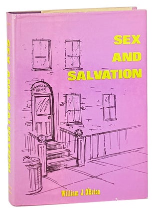Item #49297 Sex and Salvation. William J. O'Brien