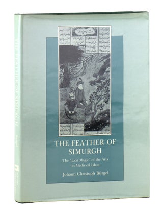 The Feather of Simurgh: The "Licit Magic" of the Arts
