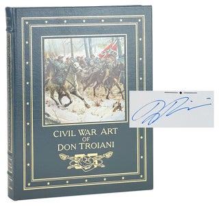 Item #49412 Don Troiani's Regiments & Uniforms of the Civil War [Cover title: Civil War...