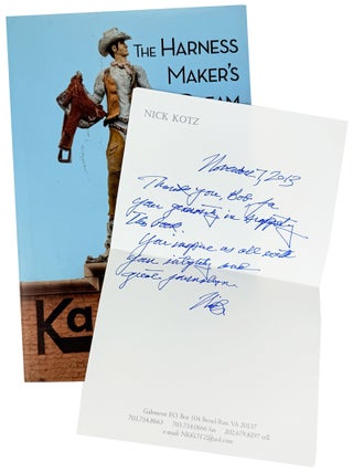 The Harness Maker's Dream: Nathan Kallison and the Rise of South Texas [Inscribed and Signed to Bob Schieffer with Laid in Autograph Note Signed]