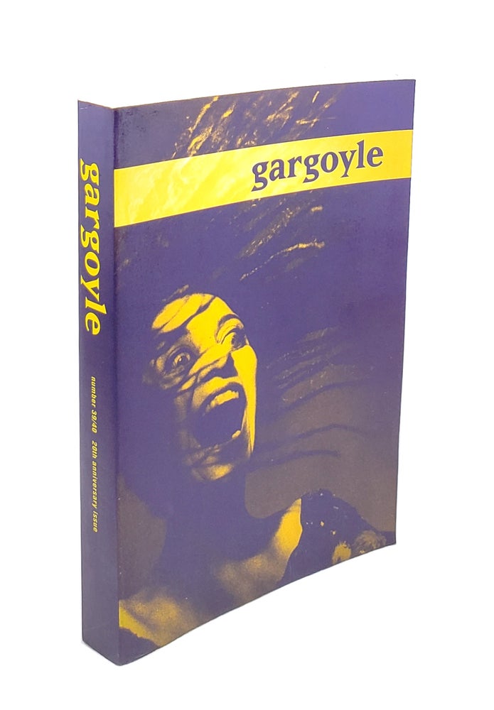 Item #4955 Gargoyle, Number 39/40: 20th Anniversary Issue. Richard Peabody, Lucinda Ebersole, Diane Williams, Ben Marcus, Nick Cave, Russell Edson, ed.