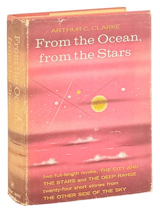 From the Ocean, From the Stars: An omnibus containing the