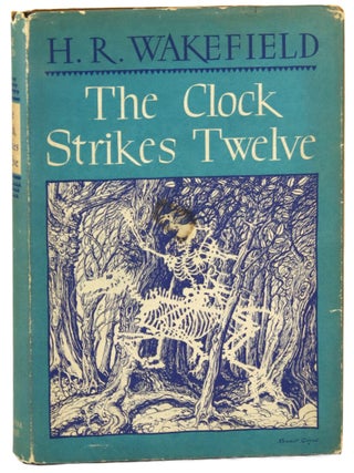 Item #49701 The Clock Strikes Twelve. H. Russell Wakefield