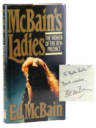 McBain's Ladies: The Women of the 87th Precinct [Inscribed and. Ed McBain, pseud. Evan Hunter.