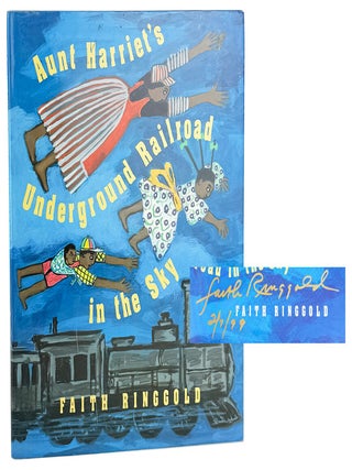 Item #49783 Aunt Harriet's Underground Railroad in the Sky [Signed and Dated]. Faith Ringgold
