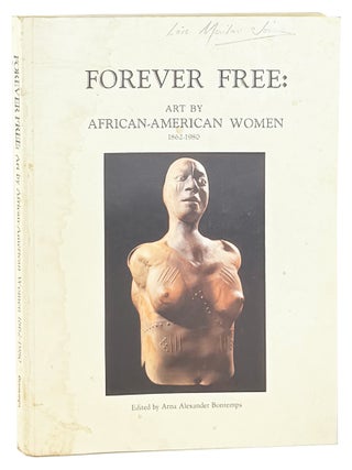 Item #49884 Forever Free: Art by African-American Women, 1862-1980 [Lois Mailou Jones's...