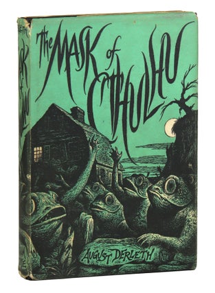 Item #49965 The Mask of Cthulhu. August Derleth