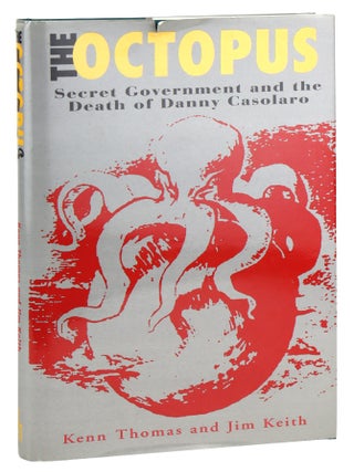 The Octopus: Secret Government and the Death of Danny Casolaro