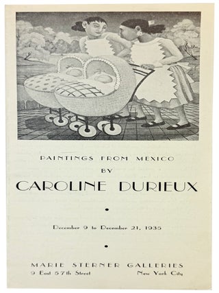 Paintings from Mexico by Caroline Durieux - December 9 to