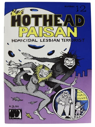 Item #50051 Hothead Paisan, Homicidal Lesbian Terrorist No. 12. Diane DiMassa, Stacy Sheehan,...