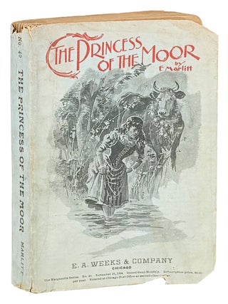 Item #50102 The Princess of the Moor [Das Haideprinzesschen]. E. Marlitt, pseud. Eugenie John