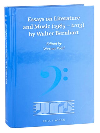 Essays on Literature and Music (1985-2013