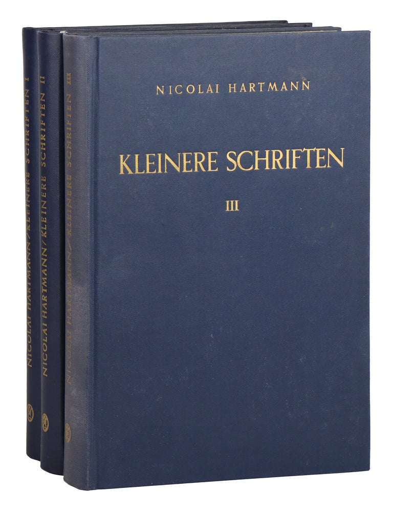 Item #50186 Kleinere Schriften [Three Volume Set]. Nicolai Hartmann.