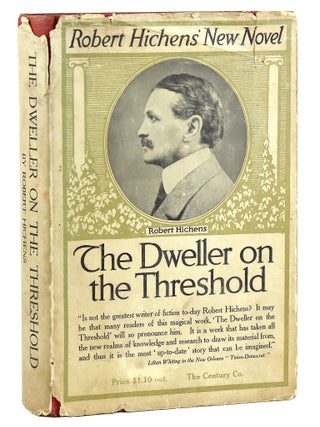Item #50238 The Dweller on the Threshold. Robert Hichens
