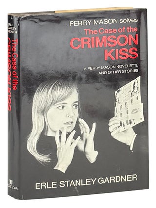 The Case of the Crimson Kiss: A Perry Mason Novelette