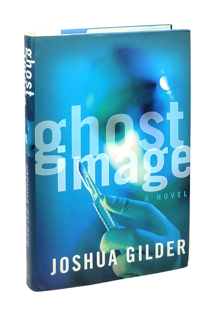 Item #5220 Ghost Image. Joshua Gilder.
