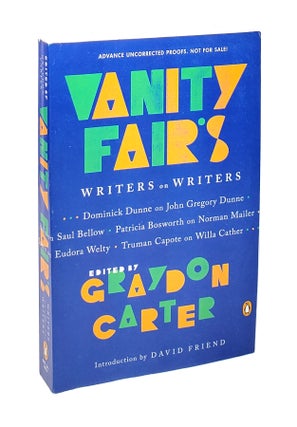 Item #5260 Vanity Fair's Writers on Writers. Graydon Carter, Michael Lewis, Meg Wolitzer, ed.,...